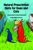Natural Prescription Diets for Dogs and Cats by Dr Clare Middle